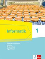 Informatik 1 (Objekte und Klassen, Internet, Datenschutz, Algorithmen). Schülerbuch Klassen 6/7. Ausgabe Bayern