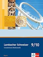 Lambacher Schweizer. 9. und 10. Schuljahr. Grundwissen. Bayern