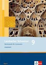 Lambacher Schweizer. 9. Schuljahr. Arbeitsheft plus Lösungsheft. Bayern