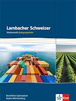 Lambacher Schweizer für berufliche Gymnasien. 12. und 13. Schuljahr. Schülerbuch. Baden-Württemberg