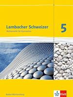 Lambacher Schweizer. 5. Schuljahr. Schülerbuch. Neubearbeitung. Baden-Württemberg