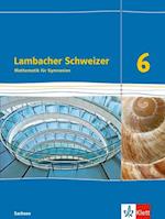 Lambacher Schweizer Mathematik 6. Schülerbuch Klasse 6.  Ausgabe Sachsen