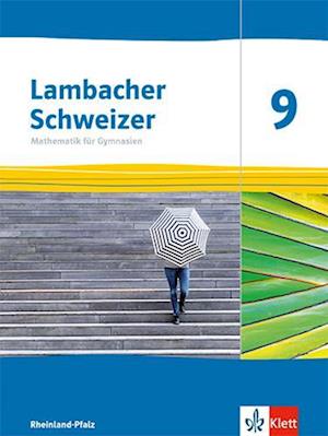 Lambacher Schweizer Mathematik 9. Schulbuch Klasse 9. Ausgabe Rheinland-Pfalz