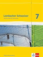 Lambacher Schweizer. 7. Schuljahr. Schülerbuch. Neubearbeitung. Baden-Württemberg