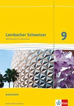 Lambacher Schweizer Mathematik 9. Ausgabe Baden-Württemberg. Arbeitsheft plus Lösungsheft Klasse 9