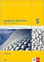 Lambacher Schweizer. 5. Schuljahr. Arbeitsheft plus Lösungsheft. Neubearbeitung. Hessen