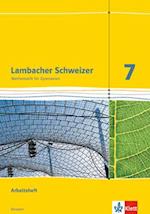 Lambacher Schweizer. 7. Schuljahr G8. Arbeitsheft plus Lösungsheft. Neubearbeitung. Hessen