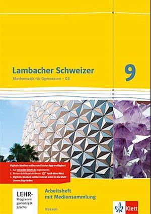 Lambacher Schweizer. 9. Schuljahr G8. Arbeitsheft plus Lösungsheft und Lernsoftware. Neubearbeitung. Hessen