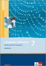 Lambacher Schweizer. 7. Schuljahr. Arbeitsheft plus Lösungsheft. Allgemeine Ausgabe