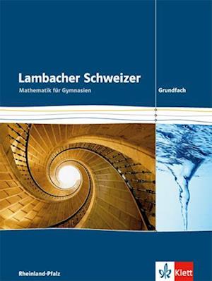 Lambacher Schweizer. Schülerbuch 11-13 mit CD-ROM Grundkurs  Ausgabe Rheinland-Pfalz