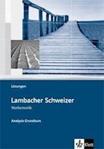 Lambacher-Schweizer. Sekundarstufe II. Analysis Grundkurs Lösungen