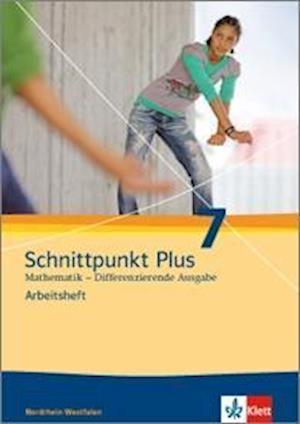 Schnittpunkt Mathematik Plus - Differenzierende Ausgabe für Nordrhein-Westfalen. Arbeitsheft mit Lösungsheft 7. Schuljahr