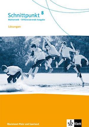 Schnittpunkt Mathematik 8. Lösungen Klasse 8. Differenzierende Ausgabe Rheinland-Pfalz