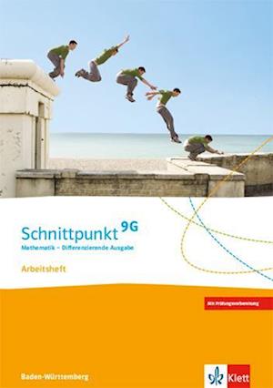 Schnittpunkt Mathematik 9G. Differenzierende Ausgabe Baden-Württemberg. Arbeitsheft mit Lösungsheft Klasse 9 (G-Niveau)