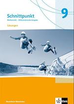 Schnittpunkt Mathematik 9. Lösungen Klasse 9.Differenzierende Ausgabe Nordrhein-Westfalen