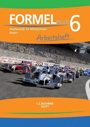 Formel PLUS. Arbeitsheft Klasse 6. Ausgabe Bayern Mittelschule ab 2017