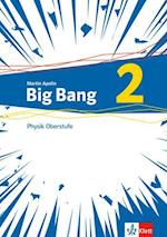 Big Bang Oberstufe 2. Schülerbuch Klassen 11-13 (G9), 10-12 (G8)
