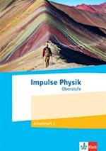 Impulse Physik 2. Arbeitsheft 2 Klassen 11-13 (G9), 10-12 (G8)