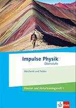 Impulse Physik Oberstufe. Klausur- und Abiturtraining 1 Klassen 11-13 (G9), 10-12 (G8)