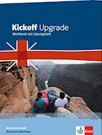 Kickoff Upgrade. Workbook mit Lösungsheft. Nordrhein-Westfalen