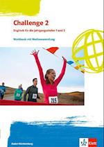 Challenge 2. Englisch für Berufliche Gymnasien - Workbook mit Mediensammlung Klassen 12/13. Ausgabe Baden-Württemberg