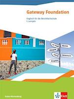 Gateway. Schülerbuch. Englisch für die Berufsfachschule. Ausgabe Baden-Württemberg