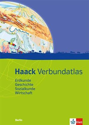 Haack Verbundatlas. Mit Arbeitsheft Kartenlesen mit Atlasführerschein.  Ausgabe für Berlin