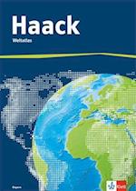 Der Haack Weltatlas - Ausgabe Bayern