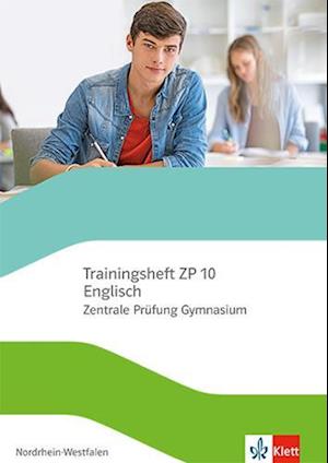 Trainingsheft  Zentrale Prüfung Englisch Klasse 10. Gymnasium Nordrhein-Westfalen - Mit Audios und Lösungen