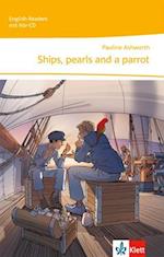 Ships, pearls and a parrot. Lektüre für die 5. Klasse mit Audio-CD
