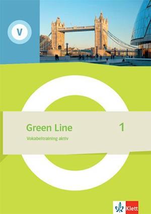 Green Line 1. Vokabeltraining aktiv. Arbeitsheft mit Lösungen Klasse 5