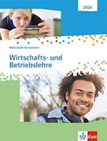 Wirtschaft kompetent. Schulbuch. Wirtschafts- und Betriebslehre