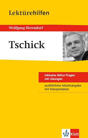 Lektürehilfen Wolfgang Herrndorf "Tschick"