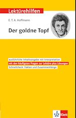 Klett Lektürehilfen E.T.A. Hoffmann "Der goldne Topf"