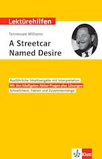 Lektürehilfen Tennessee Williams, A Streetcar Named Desire