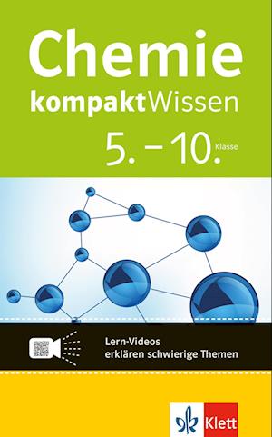 Chemie kompaktWissen. 5.-10. Klasse mit Lern-Videos