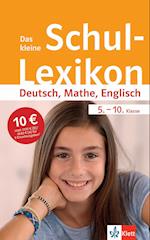 Das kleine Schul-Lexikon Deutsch, Mathe, Englisch 5.-10. Klasse