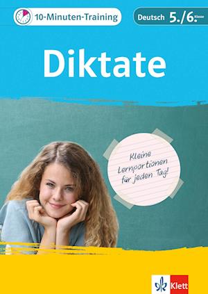 10-Minuten-Training Diktate. Deutsch 5./6. Klasse