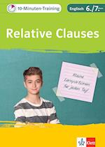 10-Minuten-Training Englisch Grammatik Relative Clauses 6./7. Klasse