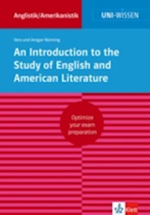 Uni-Wissen An Introduction to the Study of English and American Literature (English Version)