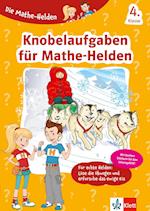 Klett Die Mathe-Helden Knobelaufgaben für Mathe-Helden 4. Klasse
