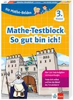 Klett Die Mathe-Helden: Mathe-Testblock So gut bin ich! 3. Klasse