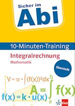 Sicher im Abi 10-Minuten-Training Mathematik Integralrechnung