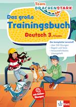 Team Drachenstark: Das großes Trainingsbuch Deutsch 3. Klasse