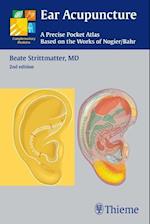 Ear Acupuncture : A Precise Pocket Atlas, Based on the Works of Nogier/Bahr