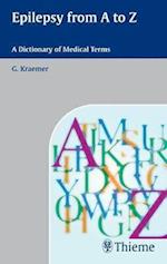 Epilepsy from A to Z : A Dictionary of Medical Terms