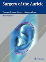 Surgery of the Auricle : Tumors-Trauma-Defects-Abnormalities