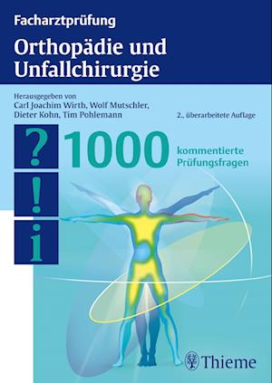 Facharztprüfung Orthopädie und Unfallchirurgie