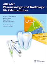 Atlas der Pharmakologie und Toxikologie für Zahnmediziner