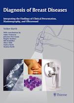 Diagnosis of Breast Diseases : Integrating the Findings of Clinical Presentation, Mammography, and Ultrasound